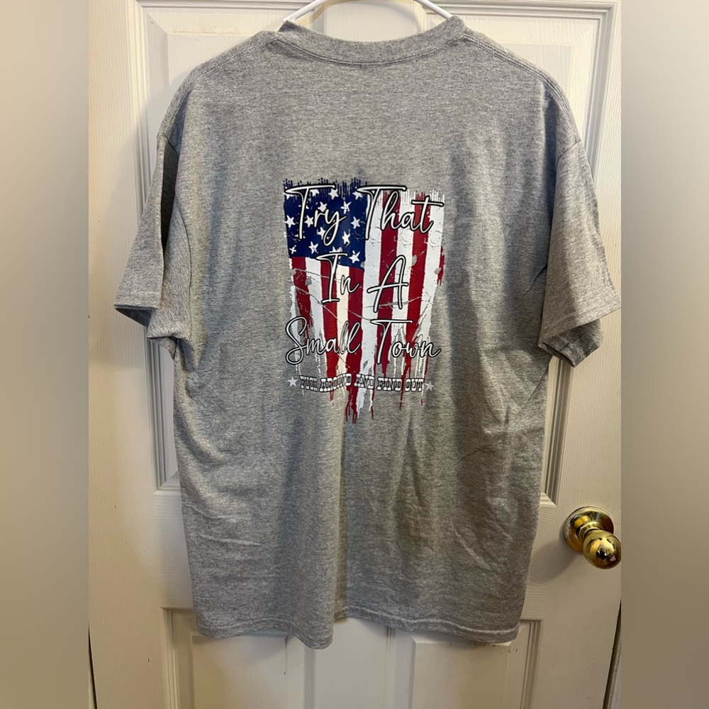 Try that in a small town T-Shirt